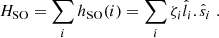 Mathematical equation: $$ \begin{aligned} {H}_{\rm SO}=\sum _i h_{\rm SO}(i)=\sum _i\zeta _i \hat{l}_i . \hat{s}_i \; . \end{aligned} $$