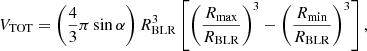 Mathematical equation: $$ V_{\rm TOT}= \left({4 \over 3} \pi \sin \alpha \right) R_{\rm BLR}^3\left[\left(R_{\rm max}\over R_{\rm BLR}\right)^3-\left(R_{\rm min}\over R_{\rm BLR}\right)^3\right] , $$