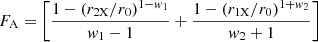 Mathematical equation: $$ \begin{aligned} F_{\rm A}= \left[{1- (r_{\rm 2X}/r_0)^{1-w_1} \over w_1-1}+{1- (r_{\rm 1X}/r_0)^{1+w_2} \over w_2+1}\right] \end{aligned} $$
