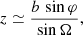 Mathematical equation: $$ \begin{aligned} z&\simeq \frac{b \,\sin \varphi }{\sin \Omega }, \end{aligned} $$