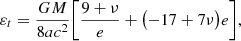 Mathematical equation: $$ \begin{aligned}&\varepsilon _t = \frac{G M}{8a c^2}\biggl [\frac{9+\nu }{e}+\bigl (-17+7\nu \bigr )e\biggr ],\end{aligned} $$