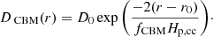 Mathematical equation: $$ \begin{aligned} D_{\text{ CBM}}(r) = D_0 \exp {\left(\frac{-2 (r-r_0)}{f_{\rm CBM}H_{\mathrm{p}, \mathrm{cc}}} \right)}\cdot \end{aligned} $$