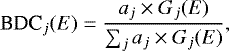 Mathematical equation: \begin{equation*} \textrm{BDC}_j(E) = \frac{a_j \times G_j(E)}{\sum_j{a_j \times G_j(E)}},\end{equation*}