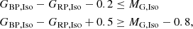 Mathematical equation: $$ \begin{aligned} G_{\rm BP,Iso} - G_{\rm RP,Iso} - 0.2&\le M_{\rm G,Iso} \\ G_{\rm BP,Iso} - G_{\rm RP,Iso} + 0.5&\ge M_{\rm G,Iso} - 0.8, \nonumber \end{aligned} $$