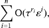 Mathematical equation: \begin{equation*} \sum_{i=1}^{n}\mathrm{O}(\tau^{r_i}\varepsilon^i),\end{equation*}