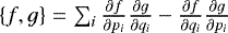 Mathematical equation: ${\{f,g\} = \sum_i \frac{\partial f}{\partial p_{i}}\frac{\partial g}{\partial q_{i}}-\frac{\partial f}{\partial q_i}\frac{\partial g}{\partial p_i}}$