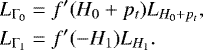 Mathematical equation: \begin{align*} L_{\Gamma_0} &= f'(H_0+p_t)L_{H_0+p_t},\nonumber\\ L_{\Gamma_1} &= f'(-H_1)L_{H_1}.\end{align*}