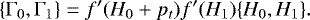Mathematical equation: \begin{equation*} \{\Gamma_0,\Gamma_1\} = f'(H_0+p_t)f'(H_1)\{H_0,H_1\}. \end{equation*}