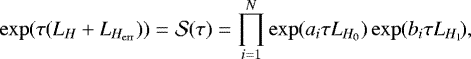 Mathematical equation: \begin{equation*} \exp(\tau (L_H+L_{H_{\mathrm{err}}})) = \mathcal{S}(\tau) = \prod_{i=1}^{N} \exp(a_i\tau L_{H_0})\exp(b_i\tau L_{H_1}\!),\end{equation*}