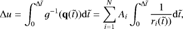 Mathematical equation: \begin{equation*} \Delta u=\int_{0}^{\Delta\tilde t}g^{-1}(\textbf{q}(\tilde t))\mathrm{d} \tilde t = \sum_{i=1}^{N}A_i\int_{0}^{\Delta\tilde t}\frac{1}{r_i(\tilde t))}\mathrm{d} \tilde t,\end{equation*}