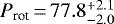Mathematical equation: $P_{\textrm{rot}}\,{=}\,77.8^{+2.1}_{-2.0}$