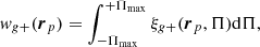 Mathematical equation: $$ \begin{aligned} w_{g+}(\boldsymbol{r}_p)=\int _{-\Pi _{\max }}^{+\Pi _{\max }} \xi _{g+}(\boldsymbol{r}_p, \Pi )\mathrm{d} \Pi , \end{aligned} $$