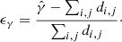 Mathematical equation: $$ \begin{aligned} \epsilon _\gamma = \frac{\hat{\gamma }-\sum _{i,j}d_{i,j}}{\sum _{i,j}d_{i,j}}\cdot \end{aligned} $$