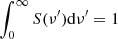 Mathematical equation: $ \int_0^\infty S ({\nu ^\prime }){\rm{d}}{\nu ^\prime } = 1 $