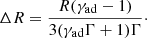 Mathematical equation: $$ \begin{aligned} \Delta R = \frac{R(\gamma _\mathrm{ad} -1)}{3(\gamma _\mathrm{ad} \Gamma +1)\Gamma } \cdot \end{aligned} $$