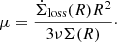 Mathematical equation: $$ \begin{aligned} \mu = \frac{\dot{\Sigma }_{\rm loss}(R) R^2}{3 \nu \Sigma (R)}\cdot \end{aligned} $$