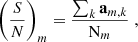 Mathematical equation: $$ \begin{aligned} \left(\frac{S}{N}\right)_m = \frac{\sum _k\mathbf a _{m,k}}{\mathrm{N}_m} \;, \end{aligned} $$