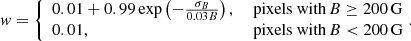 Mathematical equation: $$ \begin{aligned} w = \left\{ \begin{array}{ll} 0.01+0.99\exp \left( - \frac{\sigma _B}{0.03B} \right),&\text{ pixels} \text{ with}\,B \ge 200\,\mathrm{G} \\ 0.01,&\text{ pixels} \text{ with}\,B < 200\,\mathrm{G} \end{array}\!. \right. \end{aligned} $$