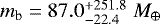 Mathematical equation: $m_{\textrm{b}} = 87.0_{-22.4}^{+251.8}\;M_{\oplus}$