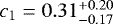 Mathematical equation: $c_1=0.31_{-0.17}^{+0.20}$