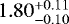 $1.80^{&#x002B;0.11}_{-0.10}$