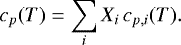\begin{equation*} c_p(T)=\sum_iX_i\,c_{p,i}(T).\end{equation*}