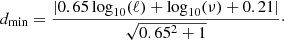 Mathematical equation: $$ \begin{aligned} d_{\rm min} = \frac{|0.65\log _{10}(\ell ) + \log _{10}(\nu ) + 0.21|}{\sqrt{0.65^2 + 1}}\cdot \end{aligned} $$