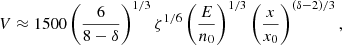 Mathematical equation: $$ \begin{aligned} V \approx 1500 \left( \frac{6}{8-\delta } \right)^{1/3} \zeta ^{1/6} \left( \frac{E}{n_0} \right)^{1/3} \left( \frac{x}{x_0} \right)^{(\delta -2)/3}, \end{aligned} $$