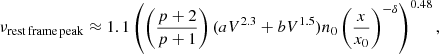 Mathematical equation: $$ \begin{aligned} \nu _{\rm rest \, frame \, peak} \approx 1.1 \left( \left( \frac{p+2}{p+1} \right) (aV^{2.3} + bV^{1.5})n_0\left( \frac{x}{x_0} \right)^{-\delta } \right)^{0.48}, \end{aligned} $$