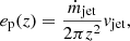Mathematical equation: $$ \begin{aligned} e_{\mathrm{p} }(z)=\frac{\dot{m}_{\mathrm{jet} }}{2\pi z^{2}}{ v}_{\mathrm{jet} }, \end{aligned} $$