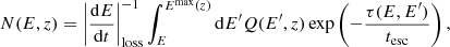 Mathematical equation: $$ \begin{aligned} N(E,z)= \left|\frac{\mathrm{d} E}{\mathrm{d} t}\right|_{\mathrm{loss} }^{-1}\int _{E}^{E^{\mathrm{max} }(z)} \mathrm{d} E^{\prime }Q(E^{\prime },z)\exp \left(-\frac{\tau (E,E^{\prime })}{t_\mathrm{esc} }\right), \end{aligned} $$