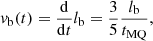 Mathematical equation: $$ \begin{aligned} { v}_{\mathrm{b} }(t) = \frac{\mathrm{d} }{\mathrm{d} t}l_{\mathrm{b} } = \frac{3}{5} \frac{l_{\mathrm{b} }}{t_{\mathrm{MQ} }}, \end{aligned} $$