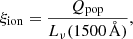 Mathematical equation: $$ \begin{aligned} \xi _{\mathrm{ion} } = \dfrac{Q_{\mathrm{pop} }}{L_{\nu } (1500\,\AA )}, \end{aligned} $$
