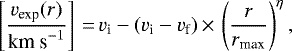 Mathematical equation: \begin{equation*}\left[\frac{{v}_{\textrm{exp}}(r)}{\textrm{km~s}^{-1}}\right]\,{=}\,{v}_{\textrm{i}}-({v}_{\textrm{i}}-{v}_{\textrm{f}})\,{\times}\,\left(\frac{r}{r_{\textrm{max}}}\right)^{\eta}, \end{equation*}