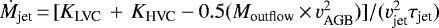 Mathematical equation: $\dot{M}_{\textrm{jet}}\,{=}\,[K_{\textrm{LVC}}\,+\,K_{\textrm{HVC}}-0.5(M_{\textrm{outflow}}\,{\times}\,{v}_{\textrm{AGB}}^{2})]/(v_{\textrm{jet}}^{2} \tau_{\textrm{jet}})$