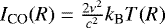 Mathematical equation: $I_{\textrm{CO}}(R) = \frac{2\nu^2}{c^2}k_{\textrm{B}} T(R)$
