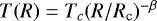 Mathematical equation: $T(R) = T_c (R/{R_{\textrm{c}}})^{-\beta}$