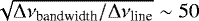 Mathematical equation: $\sqrt{\Delta\nu_{\textrm{bandwidth}}/\Delta\nu_{\textrm{line}}}\sim50$