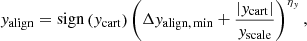 Mathematical equation: $$ \begin{aligned}&y_{\rm align}=\mathrm{sign} \left(y_{\rm cart} \right) \left( \Delta y_{\rm align,\,min} +\frac{|y_{\rm cart}|}{y_{\rm scale}} \right)^{\eta _y}, \end{aligned} $$
