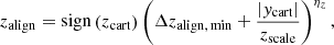 Mathematical equation: $$ \begin{aligned}&z_{\rm align} = \mathrm{sign} \left(z_{\rm cart} \right) \left( \Delta z_{\rm align,\,min} +\frac{|y_{\rm cart}|}{z_{\rm scale}} \right)^{\eta _z}, \end{aligned} $$