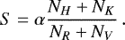 Mathematical equation: \begin{equation*} S = \alpha \frac{N_{H }+ N_{K}}{N_{R} + N_{V}} \,. \end{equation*}
