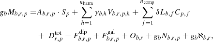 Mathematical equation: $$ \begin{aligned} g_{b}M_{b,r,p} =&A_{b,r,p} \cdot S_{p} + \sum _{h=1}^{n_{\mathrm{harm} }}\gamma _{b,h} V_{b,r,p,h} + \sum _{f=1}^{n_{\mathrm{comp} }}\delta L_{b,f} C_{p,f}\nonumber \\&+\ D^{\mathrm{tot} }_{r,p} + F_{b,r,p}^{\mathrm{dip} }+ F_{b,r,p}^{\mathrm{gal} } + O_{b,r} + g_{b}N_{b,r,p} + g_{b}\aleph _{b,r}, \end{aligned} $$