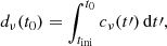 Mathematical equation: $$ \begin{aligned} d_\nu (t_0) = \int _{t_\mathrm{ini} }^{t_0} c_\nu (t\prime )\,\mathrm{d} t\prime , \end{aligned} $$