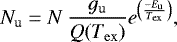 Mathematical equation: \begin{equation*}\centering N_{\mathrm{u}}=N\, \frac{g_{\mathrm{u}}}{Q(T_{\mathrm{ex}})}e^{\left(\frac{-E_{\mathrm{u}}}{T_{\mathrm{ex}}}\right)}, \end{equation*}