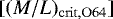 Mathematical equation: $[(M/L)_{\mathrm{crit,O64}}]$
