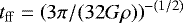 Mathematical equation: $t_{\mathrm{ff}}=\left(3\pi/(32G\rho)\right)^{-(1/2)}$