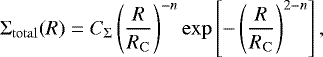 Mathematical equation: \begin{equation*}\Sigma_{\mathrm{total}}(R) = C_{\Sigma} \left(\frac{R}{R_{\mathrm{C}}}\right)^{ {-}n} \exp\left[-\left(\frac{R}{R_{\mathrm{C}}}\right)^{2-n}\right], \end{equation*}