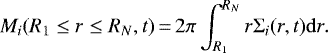 Mathematical equation: \begin{equation*}M_i(R_1\leq r\leq R_N,t)\,{=}\,2 \pi \int_{R_1}^{R_N} r \Sigma_i(r,t) \mathrm{d}r. \end{equation*}