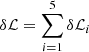 Mathematical equation: $ \delta {\mathcal{L}}= \sum_{i=1}^5 \delta {\mathcal{L}}_i $