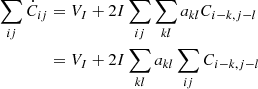 Mathematical equation: $$ \begin{aligned} \sum _{ij} {\dot{C}}_{ij}&= V_I + 2 I \sum _{ij} \sum _{kl} a_{kl} C_{i-k, j-l} \nonumber \\&= V_I + 2 I \sum _{kl} a_{kl} \sum _{ij} C_{i-k, j-l} \end{aligned} $$
